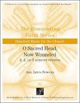 O Sacred Head Now Wounded Handbell sheet music cover